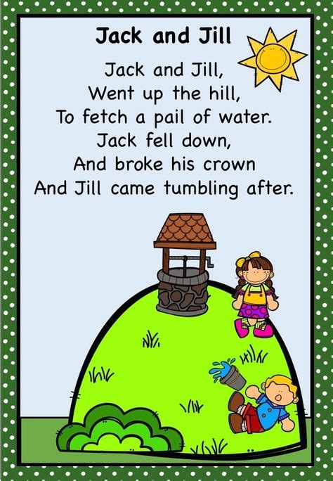 Rhymes and songs provide a wonderful way for you to bond with your child. . Jack and jill poem pdf